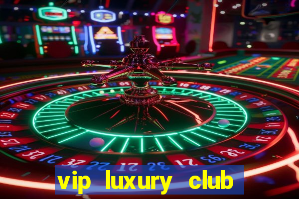 vip luxury club porto alegre